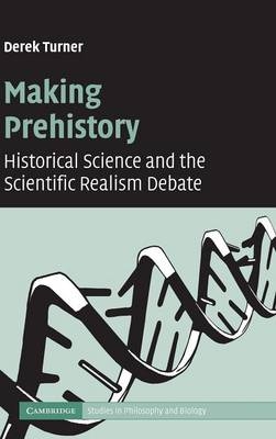 Making Prehistory - Derek Turner