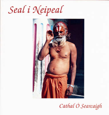 Seal I Neipeal - Cathal O'Searcaigh