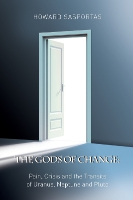 The Gods of Change - Howard Sasportas