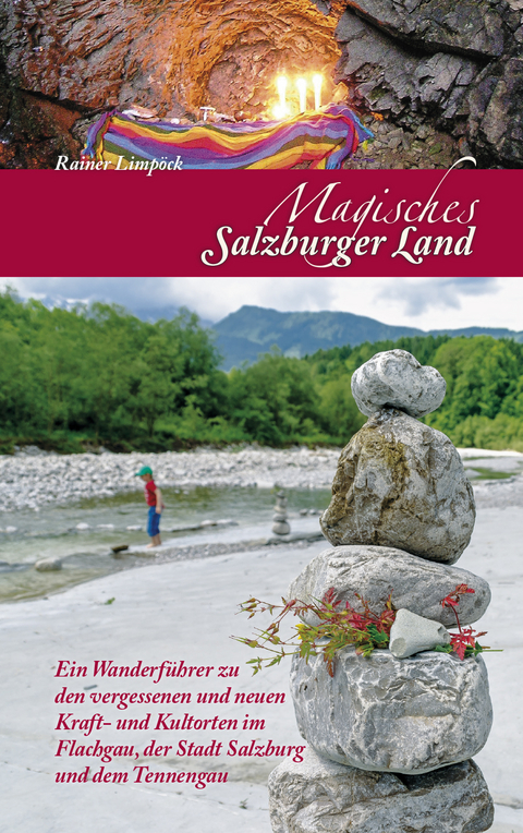 Magisches Salzburger Land - Rainer Limpöck