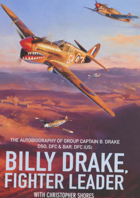 Billy Drake, Fighter Leader - Billy Drake, Christopher F. Shores