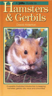 Interpet Guide to Hamsters and Gerbils - David Alderton