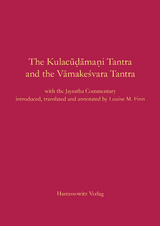 The Kulacudamani Tantra and the Vamakesvara Tantra - 