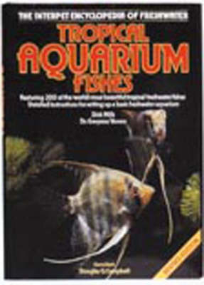 Interpet Encyclopedia of Freshwater Tropical Aquarium Fishes - 