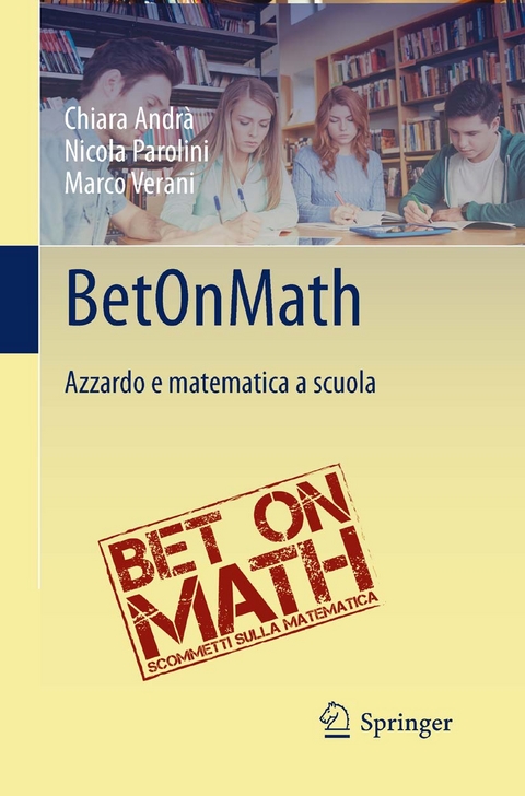 BetOnMath -  Chiara Andra,  Nicola Parolini,  Marco Verani