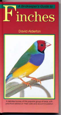 A Petlove Guide to Finches - David Alderton