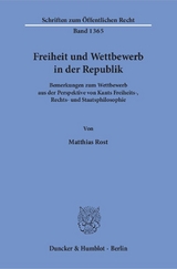 Freiheit und Wettbewerb in der Republik. - Matthias Rost