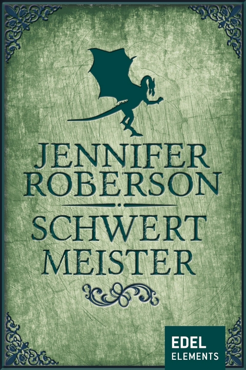 Schwertmeister -  Jennifer Roberson