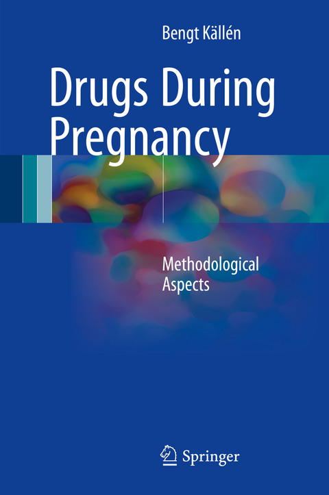 Drugs During Pregnancy - Bengt Källén