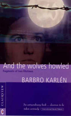 And the Wolves Howled - Barbro Karlen