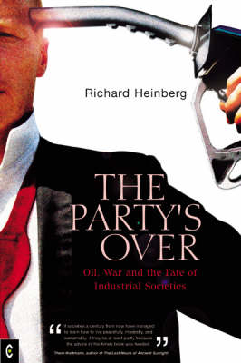 The Party's Over - Richard Heinberg