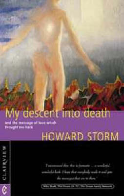 My Descent into Death - Howard Storm