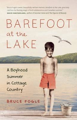 Barefoot at the Lake - Dr Bruce Fogle