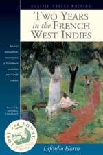 Two Years in the French West Indies - Lafcadio Hearn