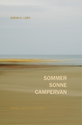 SOMMER SONNE CAMPERVAN - Bernd K. Lörz