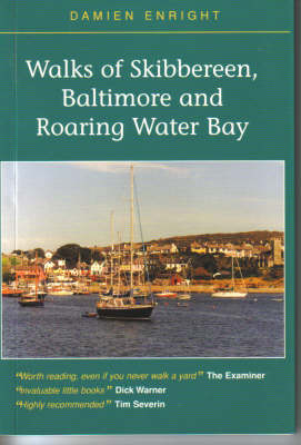 Walks of Skibbereen, Baltimore and Roaring Water Bay - Damien Enright