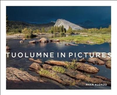 Tuolumne in Pictures - Ryan Alonzo