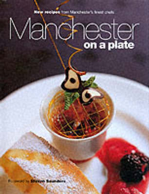 Manchester on a Plate - Ferrier Richardson