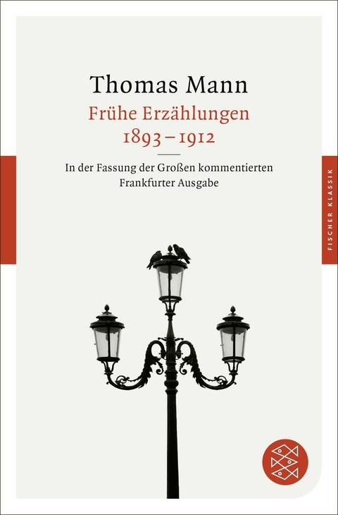 Frühe Erzählungen 1893-1912 - Thomas Mann
