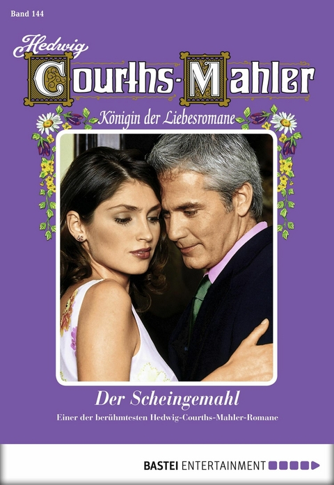 Hedwig Courths-Mahler - Folge 144 - Hedwig Courths-Mahler