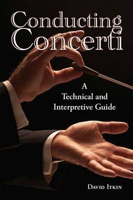 Conducting Concerti - David Itkin