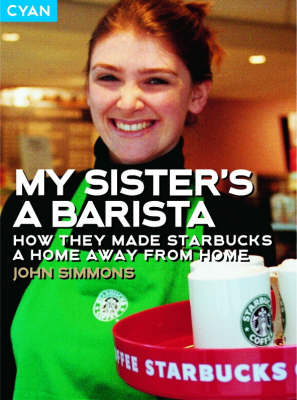 My Sister's a Barista - John Simmons