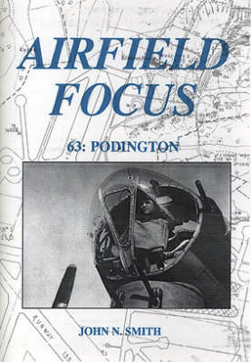 Airfield Focus 62: Thorpe Abbotts - Martin W Bowman