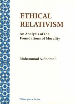 Ethical Relativism - Mohammad A Shomali