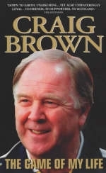 The Game of My Life - Craig Brown