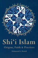 Shi'i Islam - Mohammad A Shomali