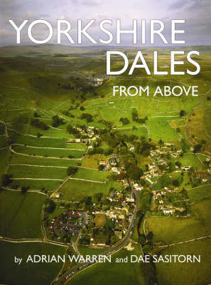 Yorkshire Dales from Above - Adrian Warren, Dae Sasitorn