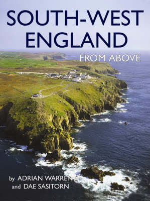 South West England from Above - Adrian Warren, Dae Sasitorn