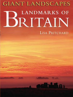 Giant Landscapes Landmarks of Britain - Lisa Pritchard