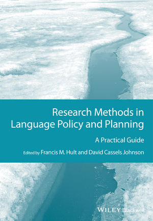 Research Methods in Language Policy and Planning - Francis M. Hult, David Cassels Johnson