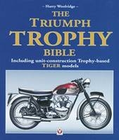 The Triumph Trophy Bible - Harry Woolridge