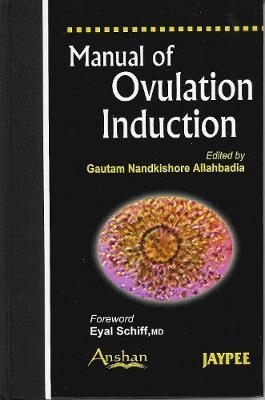 Manual of Ovulation Induction - 