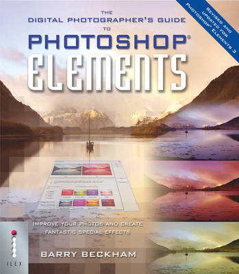 The Digital Photographer's Guide to Photoshop Elements 3 - Barry Beckham