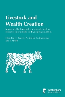 Livestock And Wealth Creation - E. Owen