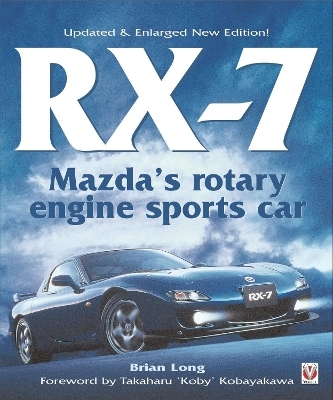 Rx-7 Mazda’s Rotary Engine Sports Car - Brian Long