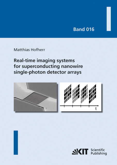 Real-time imaging systems for superconducting nanowire single-photon detector arrays - Matthias Hofherr