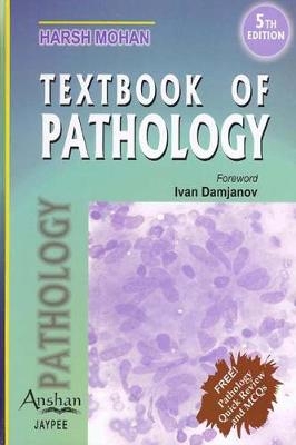 Textbook of Pathology - Harsh Mohan