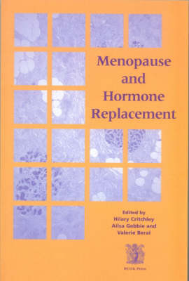 Menopause and Hormone Replacement - H Critchley, a Gebbie, V Beral