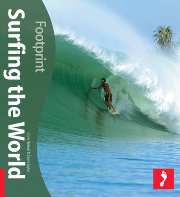 Surfing the World Footprint Activity & Lifestyle Guide - Chris Nelson, Demi Taylor