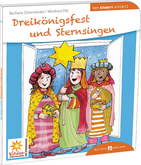 Dreikönigsfest und Sternsingen den Kindern erklärt - Anna Salmen-Legler