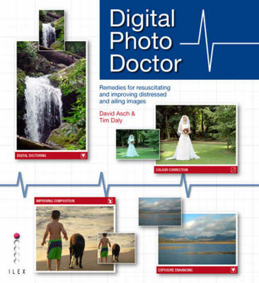 Digital Photo Doctor - David Asch, Tim Daly