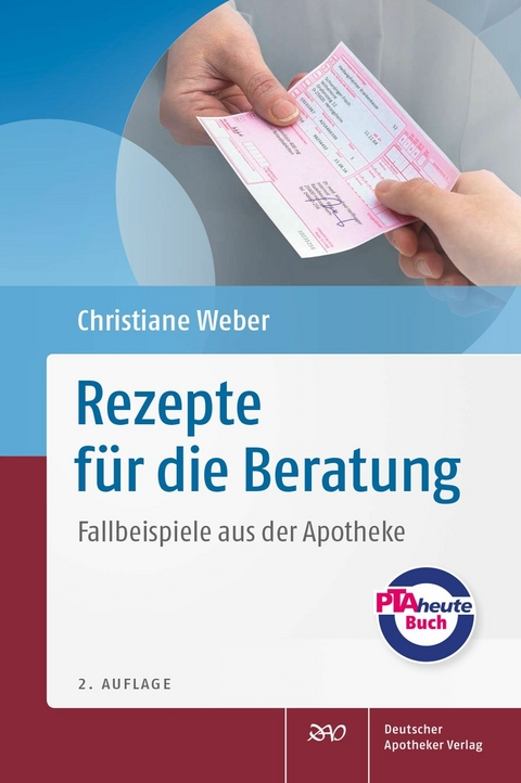 Rezepte für die Beratung -  Christiane Weber