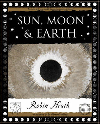 Sun, Moon and Earth - Robin Heath