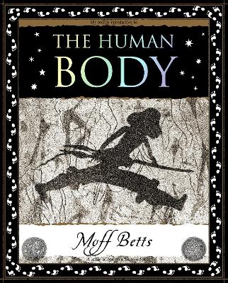 The Human Body - Moff Betts
