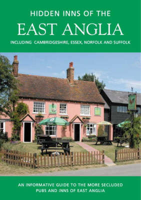 The Hidden Inns of East Anglia - Peter Long