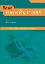 Basic PowerPoint 2002 Teacher's Book